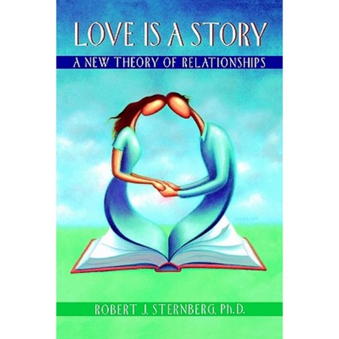 Love Is a Story: A New Theory of Relationships Paperback, Oxford University Press, USA