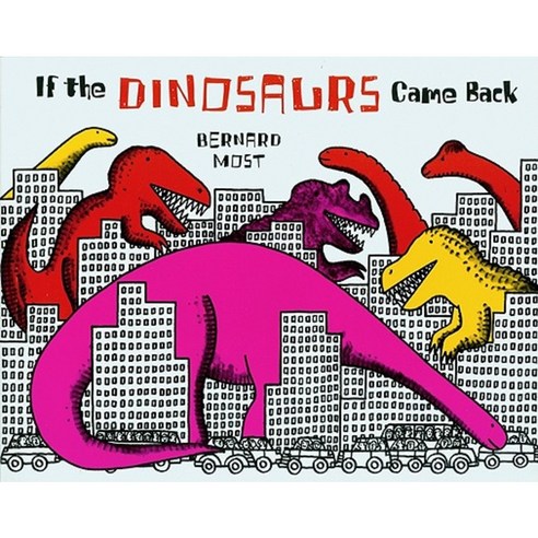 If the Dinosaurs Came Back Paperback 1984년 04월 16일 출판, Houghton Mifflin
