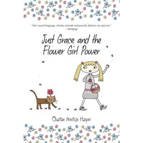Just Grace and the Flower Girl Power Paperback 2013년 04월 16일 출판, Houghton Mifflin