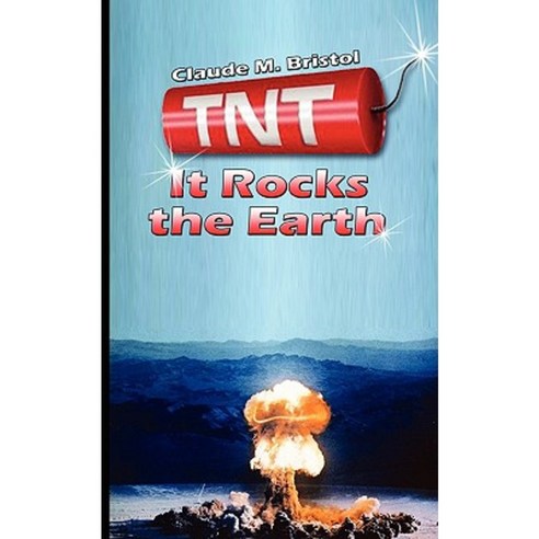 TNT: It Rocks the Earth Paperback, www.bnpublishing.com