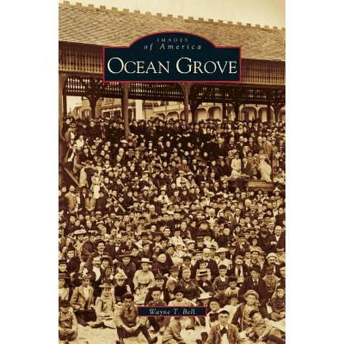Ocean Grove Hardcover, Arcadia Publishing Library Editions