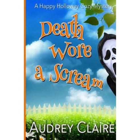 Dead Wore a Scream Paperback, Createspace Independent Publishing Platform