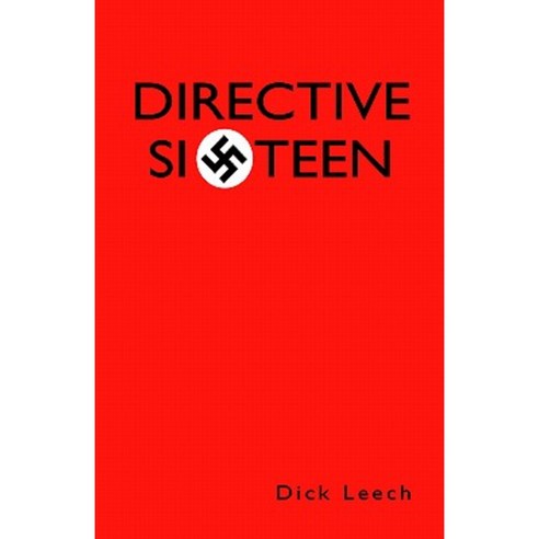 Directive Sixteen Paperback, Xlibris