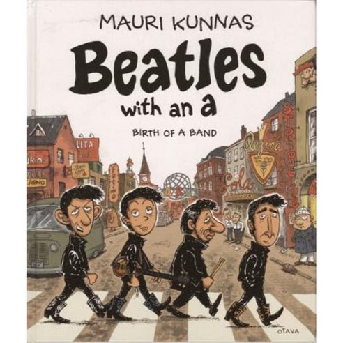 Beatles with an a: Birth of a Band Hardcover, Fanfare