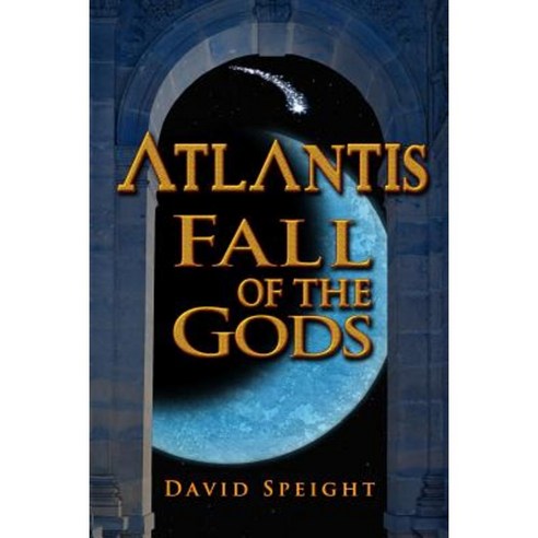 Atlantis: Fall of the Gods Paperback, Createspace Independent ...
