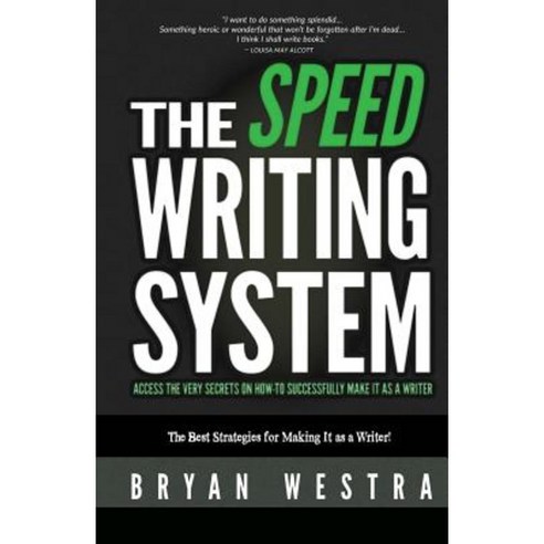 The Speed Writing System Paperback, Createspace Independent Publishing Platform