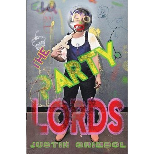 The Party Lords Paperback, Grindhouse Press