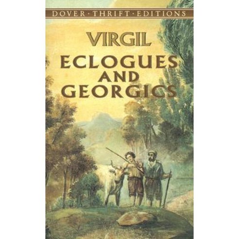 Eclogues and Georgics Paperback, Dover Publications