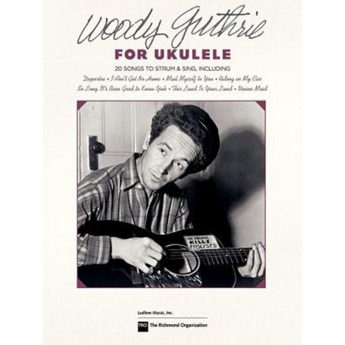 Woody Guthrie for Ukulele Paperback, Richmond Organization