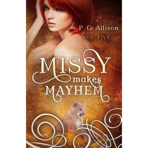 Missy Makes Mayhem Paperback, Createspace Independent Publishing Platform