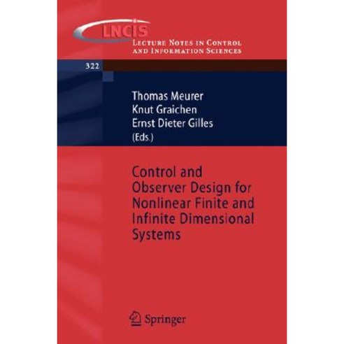 Control and Observer Design for Nonlinear Finite and Infinite Dimensional Systems Paperback, Springer
