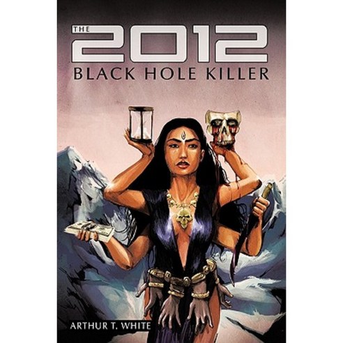 The 2012 Black Hole Killer Hardcover, Authorhouse