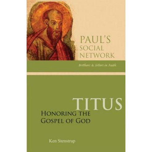 Titus: Honoring the Gospel of God Paperback, Liturgical Press
