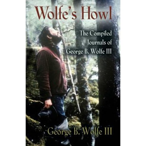 Wolfe''s Howl Paperback, Booklocker.com
