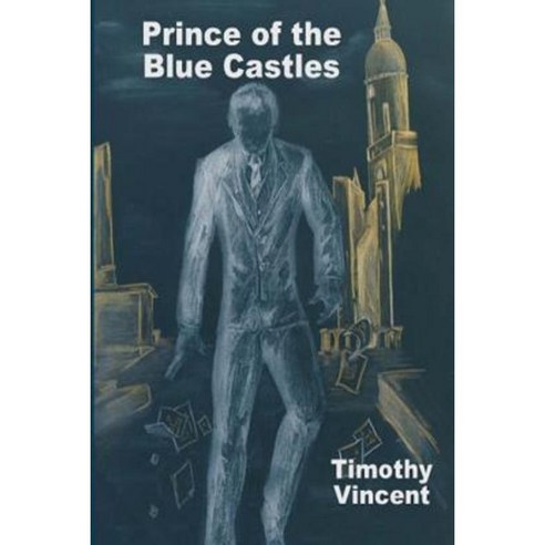 Prince of the Blue Castles Paperback, Marketing Concepts Intl