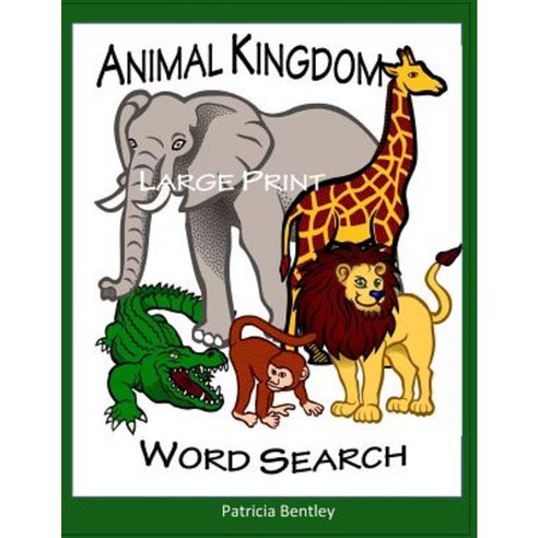 Animal Kingdom Large Print Word Search Paperback, Sonata Enterprises