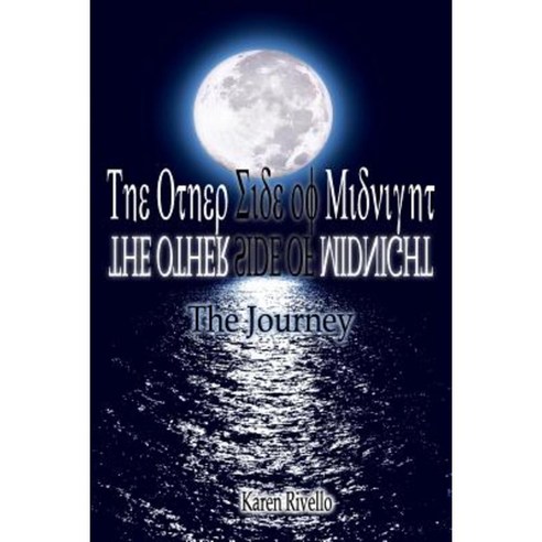 The Other Side of Midnight - The Journey Paperback, Lulu.com