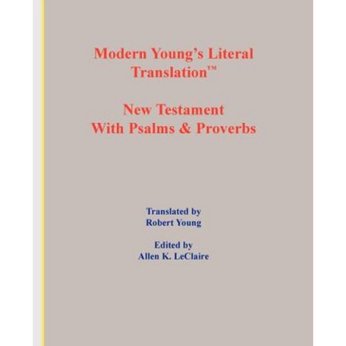 Modern Young''s Literal Translation New Testament-OE Paperback, Greater Truth Publishers