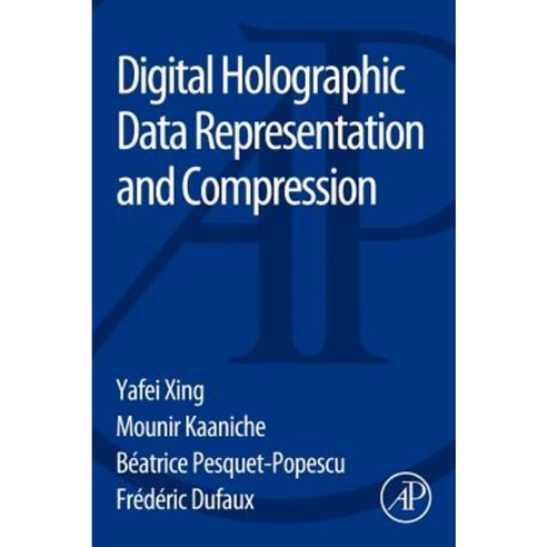 Digital Holographic Data Representation and Compression Paperback, Academic Press