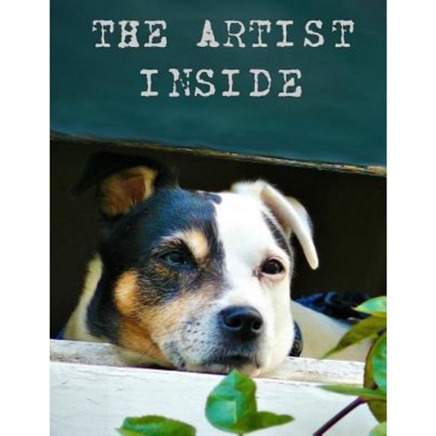 The Artist Inside Paperback, Createspace Independent Publishing Platform