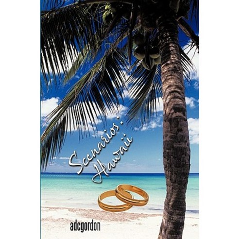 Scenarios: Hawaii Paperback, Authorhouse