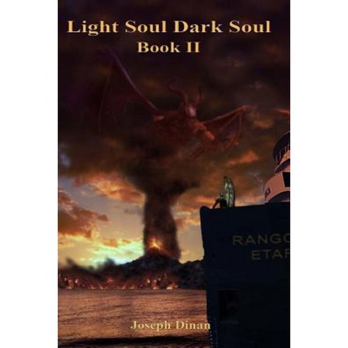 Light Soul Dark Soul Book II Paperback, Createspace Independent Publishing Platform