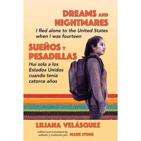 Dreams and Nightmares: I Fled Alone to the United States When I Was Fourteen Paperback, Parlor Press