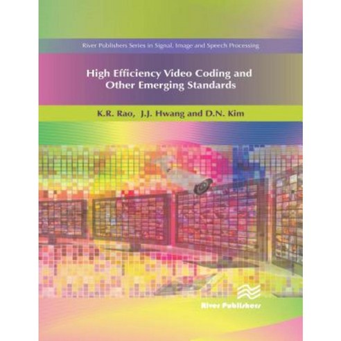 High Efficiency Video Coding and Other Emerging Standards Hardcover, River Publishers
