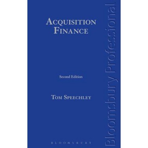 Acquisition Finance: Second Edition Hardcover, Tottel Publishing