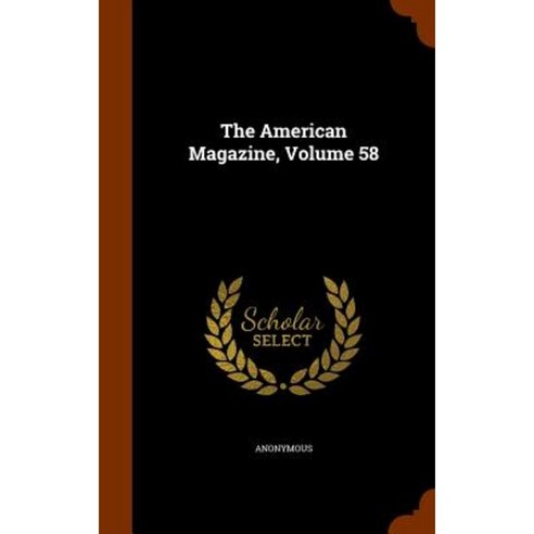 The American Magazine Volume 58 Hardcover, Arkose Press