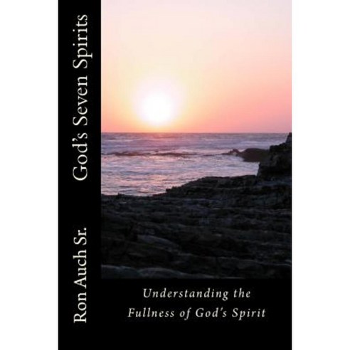 God''s Seven Spirits Paperback, Createspace Independent Publishing Platform