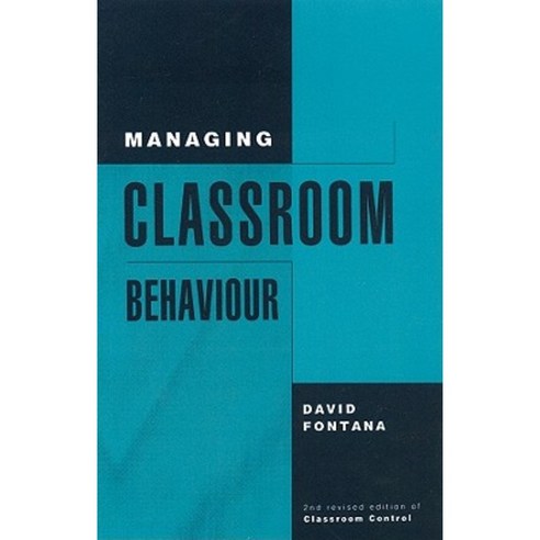 Managing Classroom Behaviour Paperback, Wiley-Blackwell