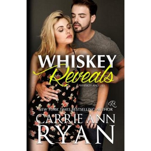 Whiskey Reveals Paperback, Carrie Ann Ryan