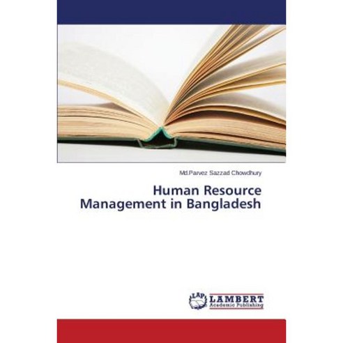 Human Resource Management in Bangladesh Paperback, LAP Lambert Academic Publishing