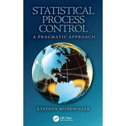 Statistical Process Control: A Pragmatic Approach Hardcover, CRC Press