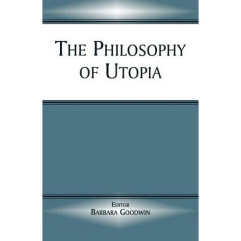 The Philosophy of Utopia Paperback, Frank Cass Publishers