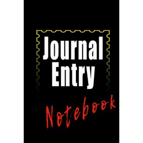 Journal Entry Notebook: 6 X 9 108 Lined Pages (Diary Notebook Journal ...