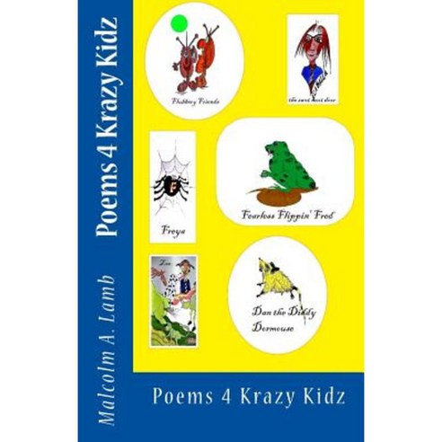 Poems 4 Krazy Kidz Paperback, Createspace