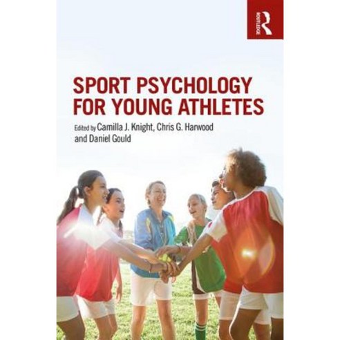 Sport Psychology for Young Athletes Paperback, Routledge