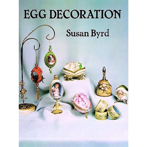 Egg Decoration Paperback, Dover Publications