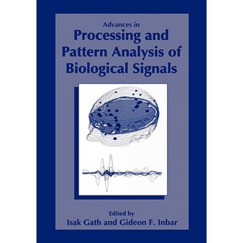 Advances in Processing and Pattern Analysis of Biological Signals Hardcover, Springer