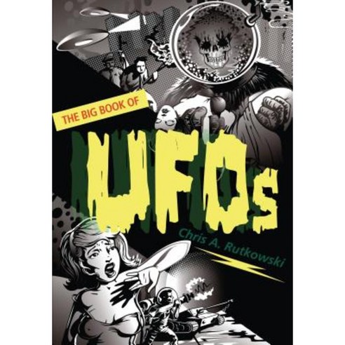 The Big Book of UFOs Paperback, Dundurn Group