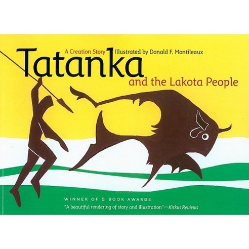 Tatanka and the Lakota People: A Creation Story Paperback, South Dakota State Historical Society