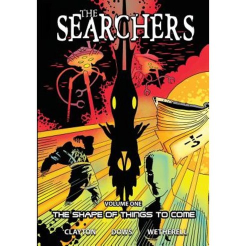 The Searchers - Volume One: The Shape of Things to Come Paperback, Caliber Comics
