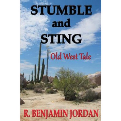 Stumble and Sting Paperback, Createspace Independent Publishing Platform