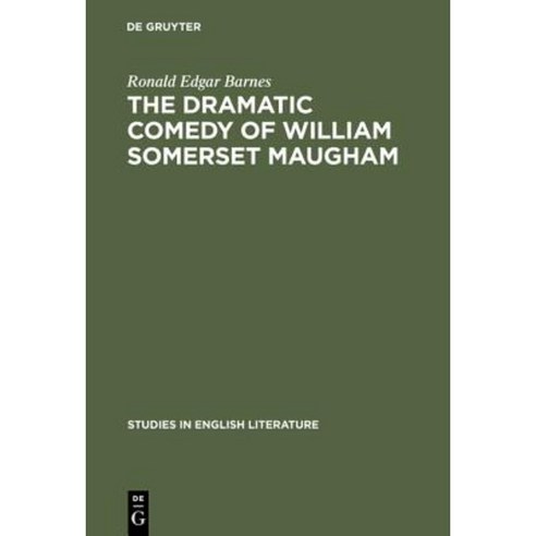 The Dramatic Comedy of William Somerset Maugham Hardcover, Walter de Gruyter