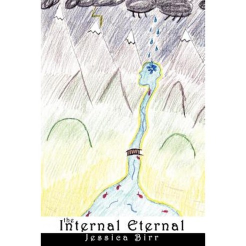 The Internal Eternal Paperback, Authorhouse