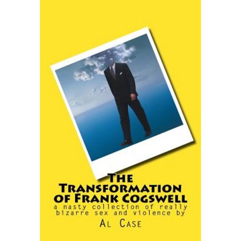 The Transformation of Frank Cogswell Paperback, Createspace