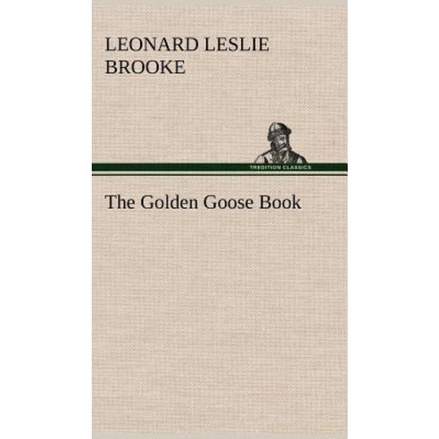 The Golden Goose Book Hardcover, Tredition Classics