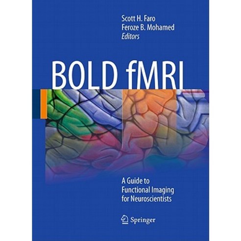 Bold Fmri: A Guide to Functional Imaging for Neuroscientists Paperback, Springer